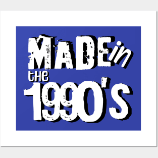 Made in the 1990's Posters and Art